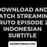 Download and Watch Streaming Boruto Episode 235 Indonesian Subtitle
